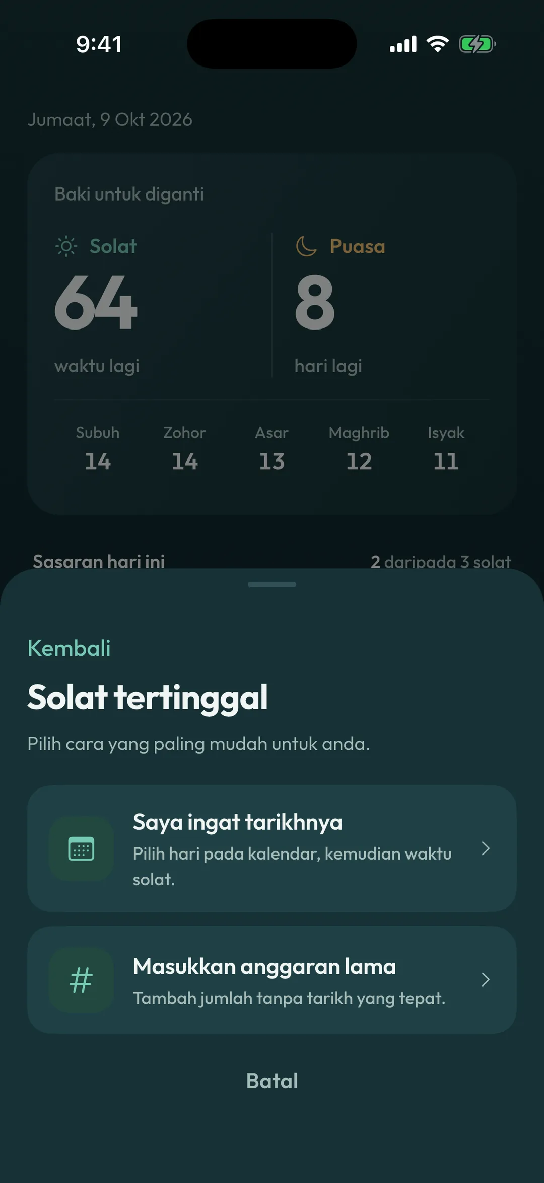 Helaian Solat tertinggal dengan dua pilihan: Saya ingat tarikhnya, atau Masukkan anggaran lama.